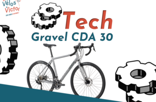 tech : vélo gravel CDA 30