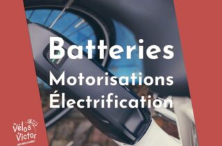Batteries, motorisations et électrification