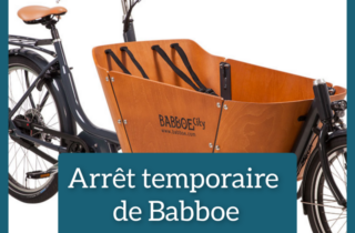 Vélos cargos Babboe : arrêt temporaire des ventes et de l'usage