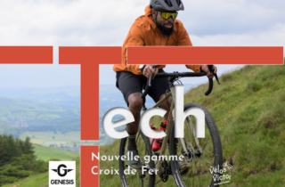 Tech : Nouvelle gamme Croix de Fer