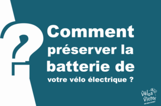 Comment préserver sa batterie de vélo électrique ?