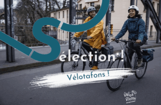La sélection : vélotafons !